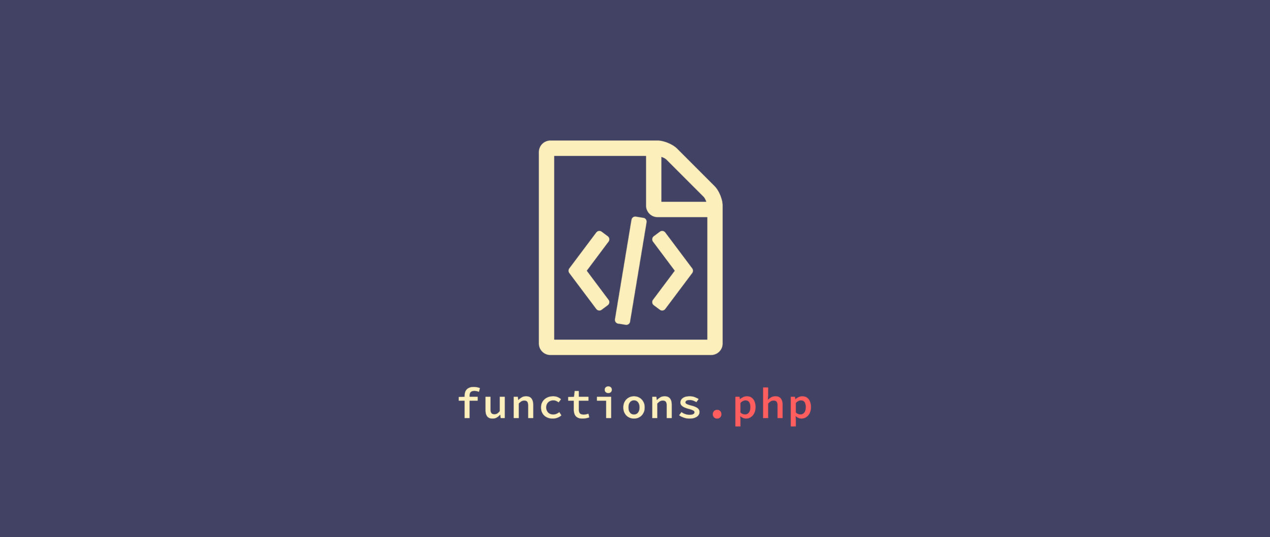 Всё о Файле functions.php в WordPress: Основы и Возможности